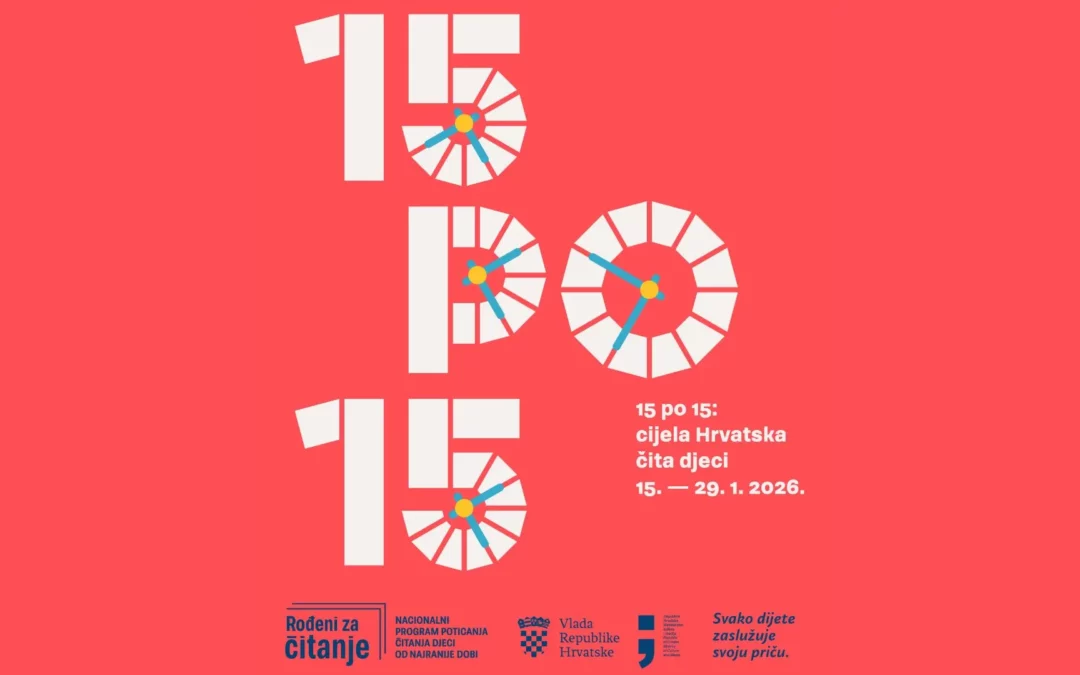 NACIONALNI ČITALAČKI IZAZOV „15 PO 15: CIJELA HRVATSKA ČITA DJECI“
